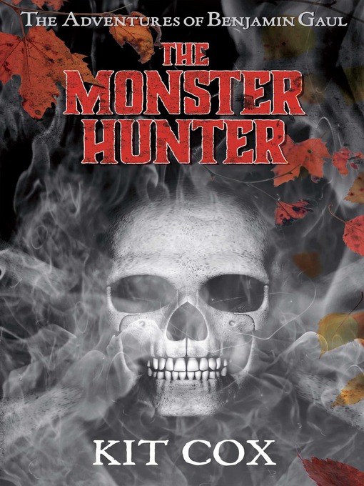 Title details for The Monster Hunter by Kit Cox - Available